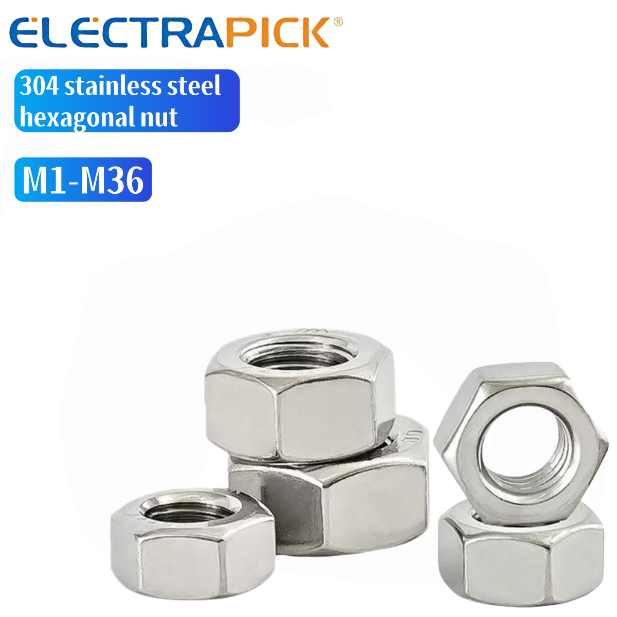 ELECTRAPICK 304 stainless steel hexagonal nut