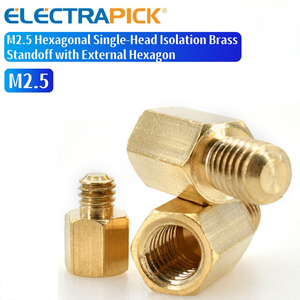 ELECTRAPICK M2.5Hexagonal Single-Head Isolation Brass Standoff with External Hexagon