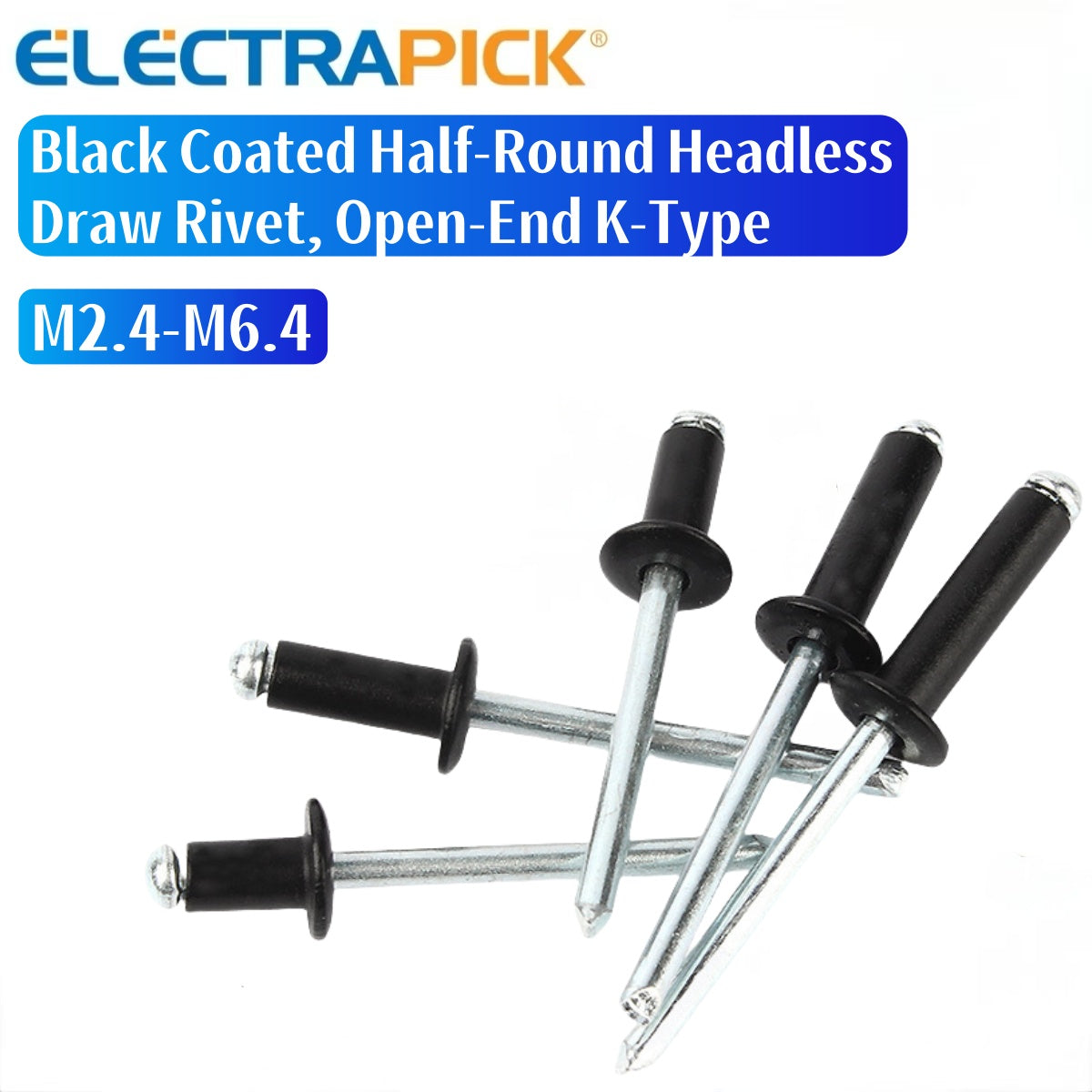 ELECTRAPICK Black Coated Half-Round Headless Draw Rivet, Open-End K-Type