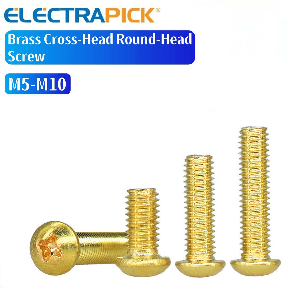 ELECTRAPICK M5-M10 Brass Cross-Head Round-Head Screw