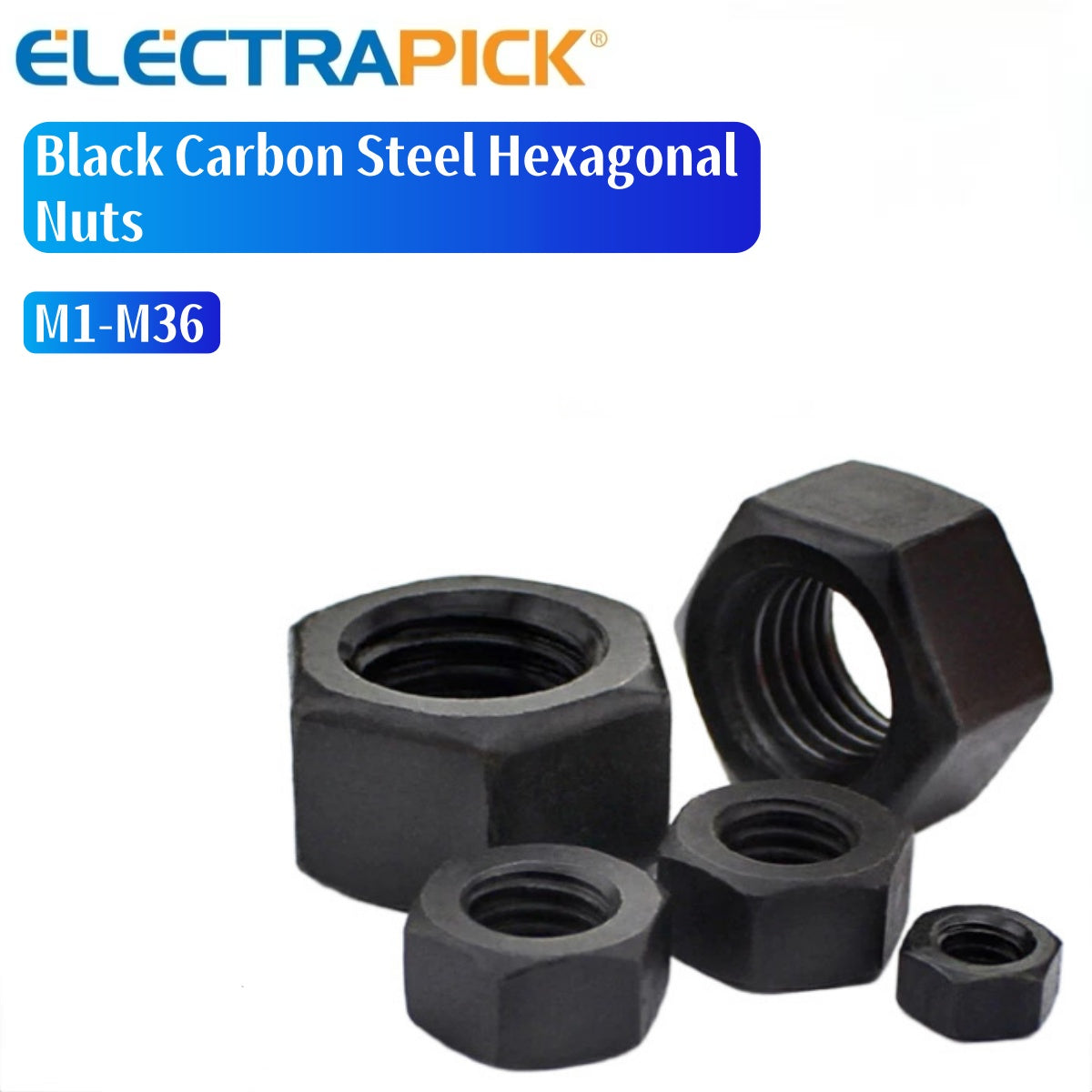 ELECTRAPICK Black Carbon Steel Hexagonal Nuts