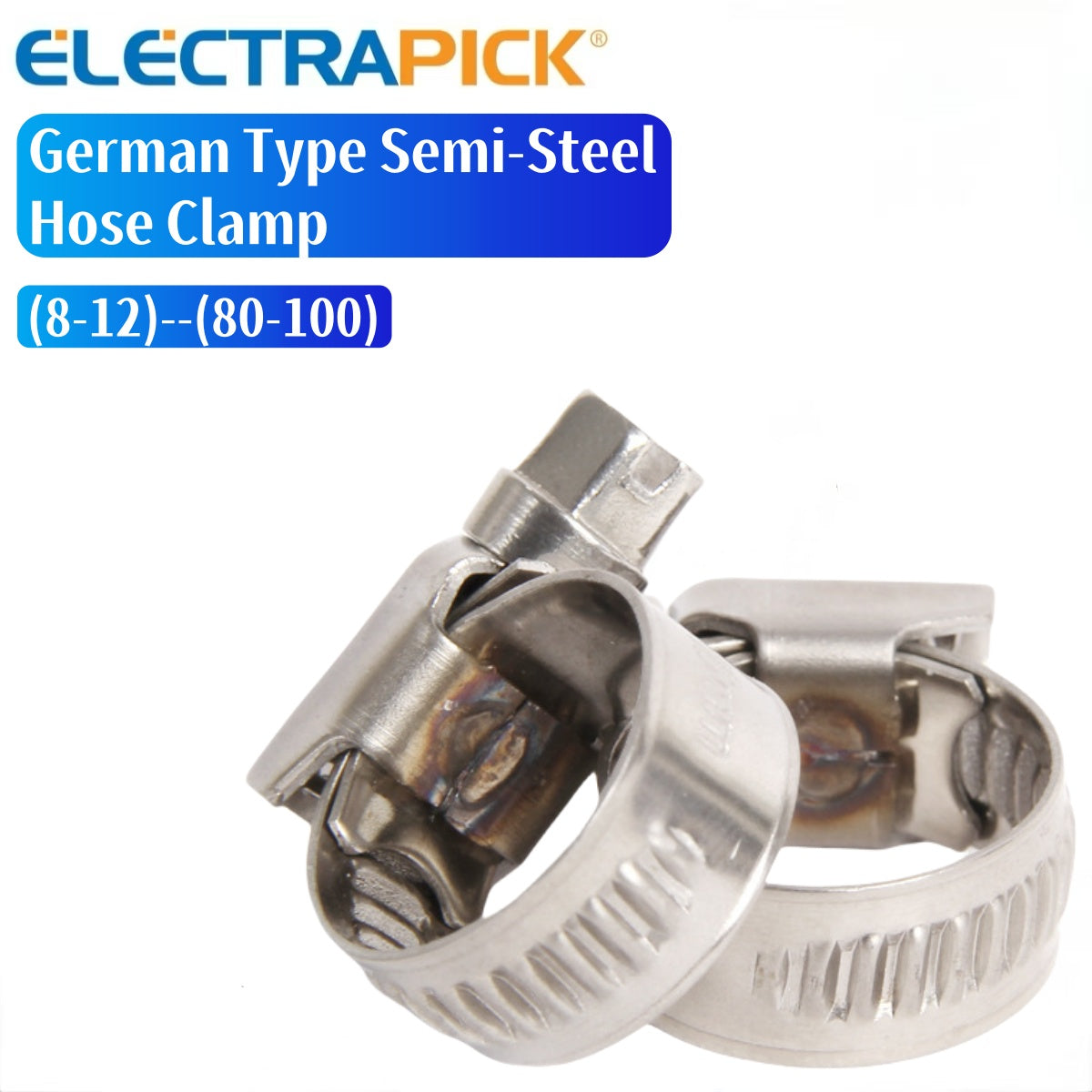 ELECTRAPICK German Type Semi-Steel Hose Clamp