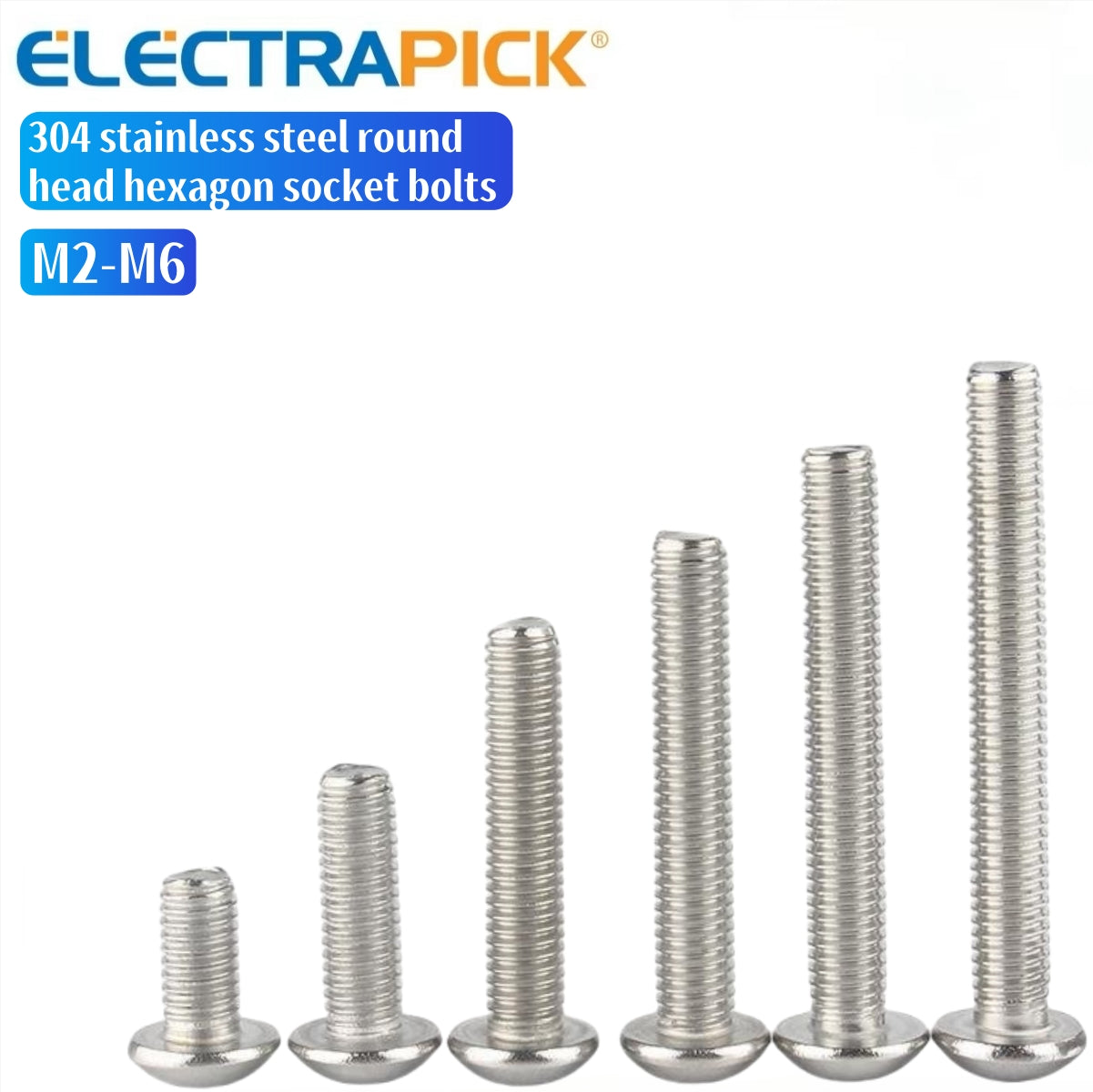 ELECTRAPICK 304 stainless steel round head hexagon socket bolts M2-M6