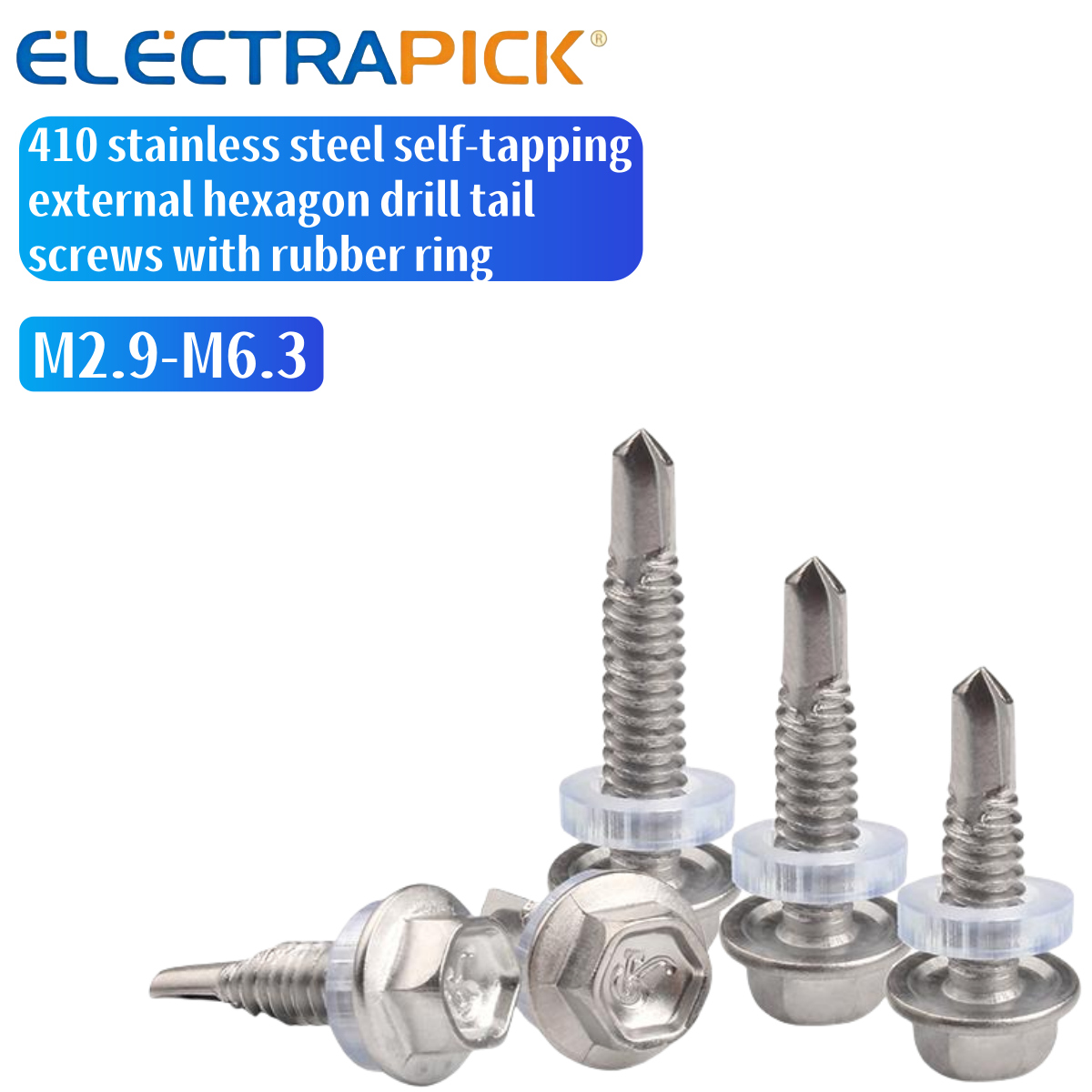 ELECTRAPICK 410 stainless steel self-tapping external hexagon drill tail screws with rubber ring